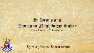 Si Hesus Ang Pagkaing Nagbibigay Buhay Instrumental  John Patrick Palustre [upl. by Rillings717]