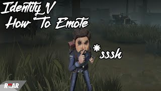 Identity V  How To Emote [upl. by Nylra]