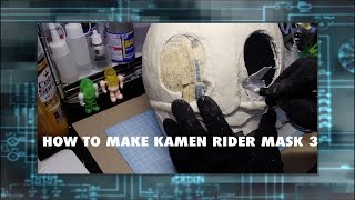 How to make Kamen rider mask 3 仮面ライダーのマスクの作り方 3 [upl. by Iona]