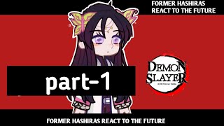 demon slayer  former hashiras react  part1 [upl. by Nosidda522]