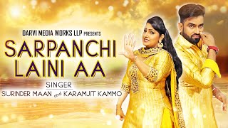 Sarpanchi Laini Aa  Surinder maan amp Karamjit Kammo  Punjabi Song  Maha Punjabi [upl. by Pet]