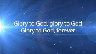 Glory To God Forever  Steve Fee [upl. by Emyam]