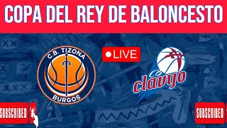 ver CB Clavijo vs CB Tizona Baloncesto en vivo🏀Transmisión del partido Copa del Rey de Baloncesto en [upl. by Warthman893]