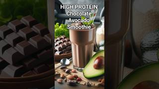 High Protein Chocolate Avocado Smoothie 🥤 2732gr Protein shorts highprotein [upl. by Lise]