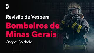 Revisão de Véspera Bombeiros de Minas Gerais – Soldado [upl. by Martine]