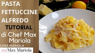 PASTA FETTUCCINE ALFREDO BURRO E PARMIGIANO Ricetta di Chef Max Mariola [upl. by Akins]