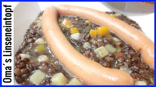 Linseneintopf  Linsensuppe nach Omas Rezept [upl. by Hesper68]