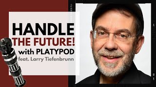 Handling the Future Inside Platypods Handy New Tool with Larry Tiefenbrunn [upl. by Dabney]