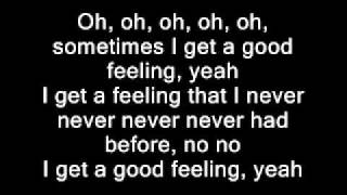 Flo Rida  Good FeelingLyrics on screen [upl. by Vonnie]