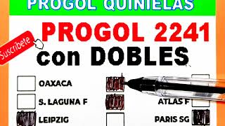 Progol 2241 con DOBLES  progol 22401 progol Revancha 2241 progol2241 [upl. by Kieffer]