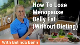 How to lose menopause belly fat without dieting [upl. by Kym81]