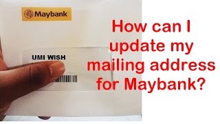 How To Change Mailing Address For Maybank [upl. by Belcher598]