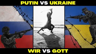 Wir vs Gott  Eine Lektion für Christen aus Putins Annexion vs Ukraine [upl. by Aniwde]