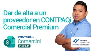 ¿Cómo dar de alta a un proveedor en CONTPAQi Comercial Premium [upl. by Anirret]