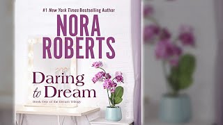 Romance Audiobook  Daring to Dream by Nora Roberts [upl. by Etteroma]