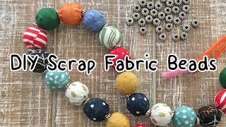 【How to make Scrap Fabric Beads】Upcycle Project [upl. by Pietra]