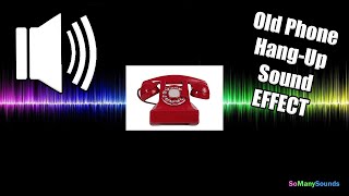 Old Phone Hang Up Sound Effect NO COPYRIGHT FREE TO USE [upl. by Oderfliw]