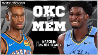 Oklahoma City Thunder vs Memphis Grizzlies Full Game Highlights  Mar 16  2024 NBA Season [upl. by Anek]