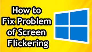 How to Fix Screen Flickering Problems on a Windows 10 PC [upl. by Yenahteb]