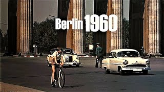 Berlin 1960  Ost amp West vor dem Mauerbau  Berlin East amp West without wall [upl. by Stanway]