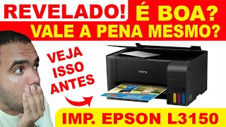 Impressora Epson L3150 é boa vale a pena É a melhor [upl. by Burdelle]