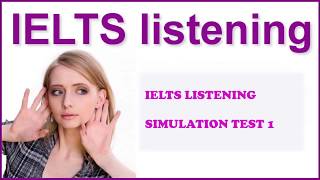 IELTS simulation Test 1  Listening [upl. by Donetta]