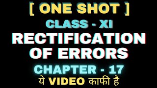 Rectification of errors in accounting class 11  Rectification of errors one shot video [upl. by Traweek]