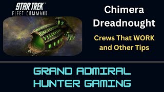 STFC  Chimera Crews  What Works and What You Need to Know  Additional Thoughts and Tips to Help [upl. by Zonnya]