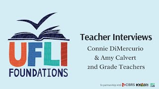 UFLI Teacher Interviews Connie DiMercurio amp Amy Calvert 2nd Grade Teachers [upl. by Cristoforo]