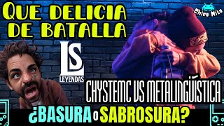 👾🔥BATALLA SÚPER RAPERA Y LLENA DE TÉCNICAS🔥👾 Chystemc vs Metalingüística  Leyendas del Free [upl. by Ahseyd]