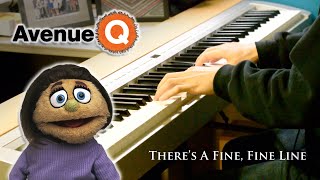 Theres a Fine Fine Line  Avenue Q Piano Cover [upl. by Queen]