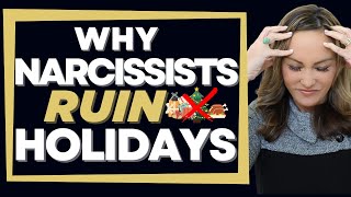 8 Reasons Why Narcissists Always Sabotage Holidays [upl. by Niamrahc]