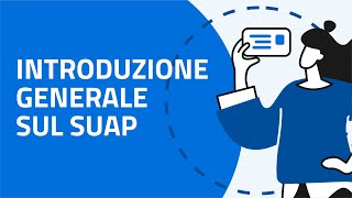 Alla scoperta di SUAP  Innovazione e benefici dello Sportello Unico per le Attività Produttive [upl. by Cuthbertson132]