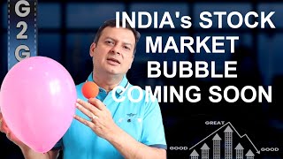 Coming Good to Great Stock Market Bubble in India [upl. by Carlita]