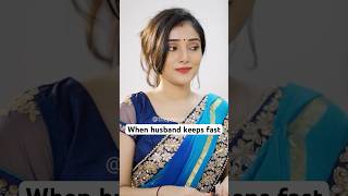 Husband keeps fast  Karwachauth of Pati Patni  Husband Vs Wife shorts [upl. by Odnomra70]