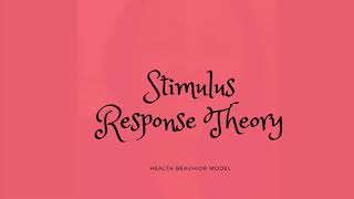 Stimulus Response Theory [upl. by Liag]