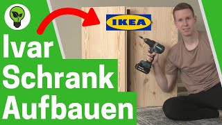 IKEA Ivar Schrank Aufbauen ✅ ULTIMATIVE ANLEITUNG Wie Ivar an Wand Montieren amp Türen Einstellen [upl. by Derraj]