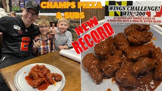 🔥NEW RECORD at Champs Pizza Insane 300 Hot Wing Challenge🔥 [upl. by Eniamrej637]