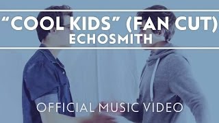 Echosmith  Cool Kids Official Fan Video [upl. by Nawyt379]