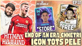 FREE TOTS ICON PELE amp END OF AN ERA SUNIL CHHETRI  HITMAN HOJLUND Ep 31  FC MOBILE fcmobile [upl. by Pik215]