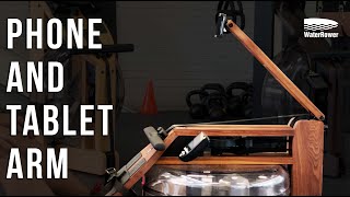 Phone and Tablet Arm WaterRower [upl. by Yevreh496]