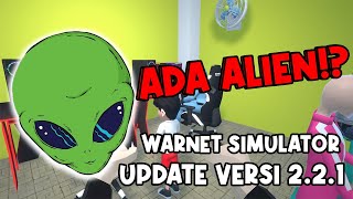 WARNET SIMULATOR Versi 221 ADA ALIEN [upl. by Cal697]