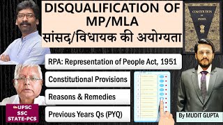 Polity MPMLA Disqualification RPA Act Provisions Hemant Soren Case PYQ UPSC by MuditGupta [upl. by Kirkpatrick]