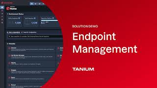 Tanium Solution Demo Endpoint Management [upl. by Aninnaig]