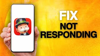 How To Fix And Solve MONOPOLY GO Game App Not Responding [upl. by Kiley]