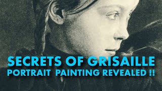 Secrets of grisaille portrait painting revealed [upl. by Gregoor987]