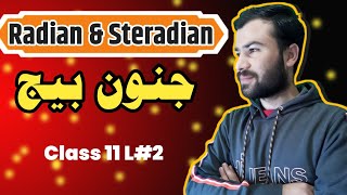 Mastering Radian and Steradian Class 11 Lecture 3 Breakdown [upl. by Yllen]