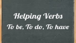 Helping verbs to be to do to have  English grammar tutorial video tutorial [upl. by Ritter]