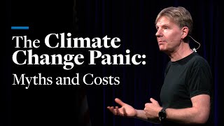 The Climate Change Panic Myths and Costs  Bjorn Lomborg [upl. by Shaun]