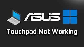 Asus Touchpad Not Working Windows 11  2024 Tutorial [upl. by Studdard]